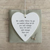 Porcelain Hanging Heart - You Will Always Have Me- Friendship Keepsake Gift- East of India