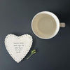East of India Scallop Heart Coaster - Sometimes amazing people, Gift for wife, gift for husband, valentine's day gift